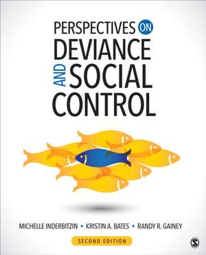 Perspectives on Deviance and Social Control de Michelle L. Inderbitzin