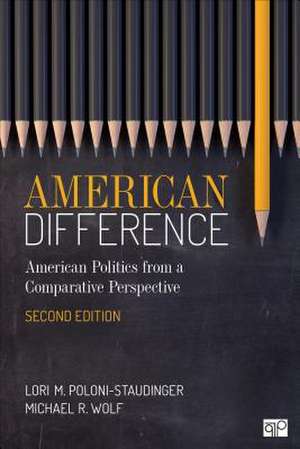 American Difference: A Guide to American Politics in Comparative Perspective de Lori M. Poloni-Staudinger