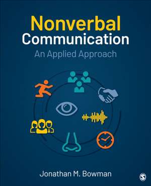 Nonverbal Communication de Jonathan Michael Bowman