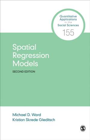 Spatial Regression Models de Michael D. Ward