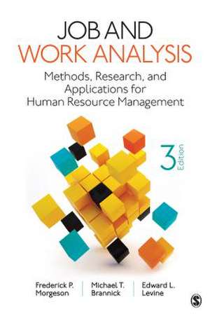 Job and Work Analysis: Methods, Research, and Applications for Human Resource Management de Frederick P. Morgeson