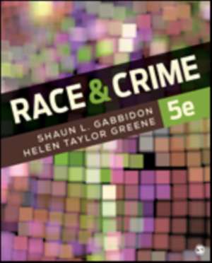 Race and Crime de Shaun L. Gabbidon