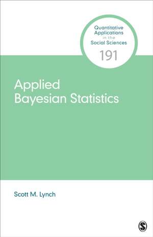 Applied Bayesian Statistics de Scott M. Lynch