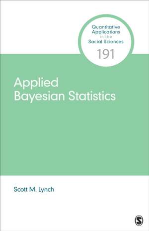 Lynch, S: Applied Bayesian Statistics