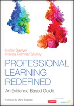 Professional Learning Redefined: An Evidence-Based Guide de Isabel Sawyer