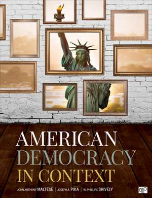 American Democracy in Context de John Anthony Maltese