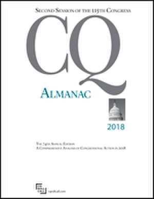 CQ Almanac 2018: 115th Congress, 2nd Session de CQ Roll Call