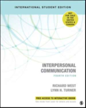 Interpersonal Communication - International Student Edition de Richard West