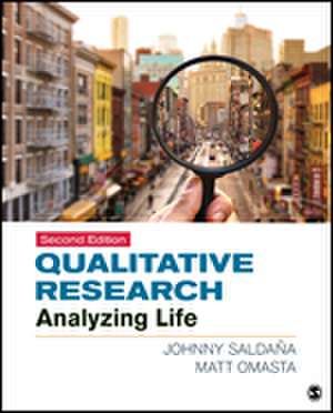 Qualitative Research: Analyzing Life de Johnny Saldana