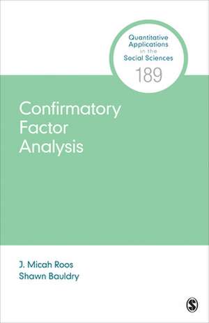 Confirmatory Factor Analysis de J. Micah Roos