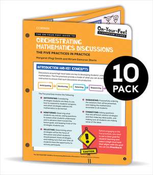 BUNDLE: Smith: The On-Your-Feet Guide to Orchestrating Mathematics Discussions: 10 Pack de Margaret (Peg) S. Smith