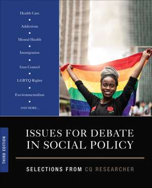 Issues for Debate in Social Policy de Cq Researcher