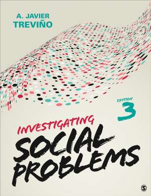 Investigating Social Problems de A Javier Trevino