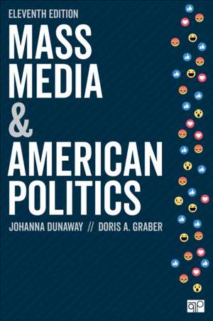 Mass Media and American Politics de Johanna L. Dunaway