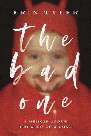 The Bad One de Erin Tyler