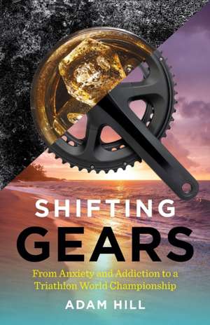 Shifting Gears de Adam Hill