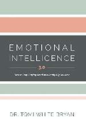 Emotional Intelligence 3.0 de Tomi White Bryan