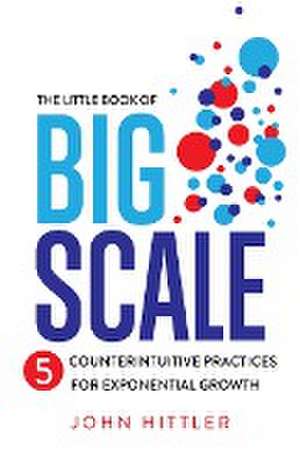 The Little Book of Big Scale de John Hittler