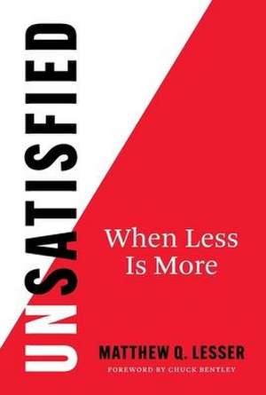 UnSatisfied de Matthew Q. Lesser