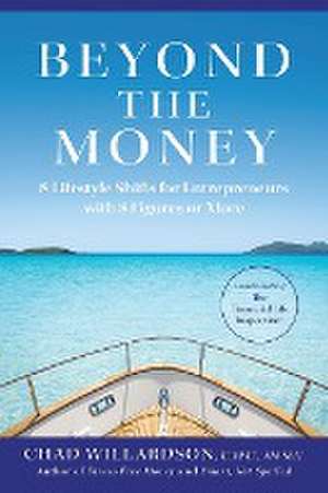 Beyond the Money de Chad Willardson