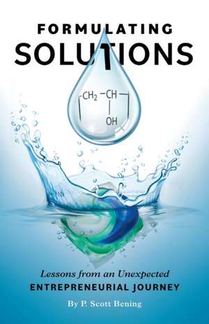 Formulating Solutions de P. Scott Bening