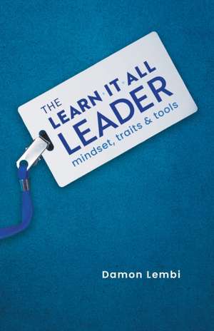 The Learn-It-All Leader de Damon Lembi