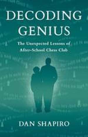 Decoding Genius de Dan Shapiro