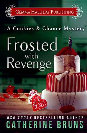 Frosted with Revenge de Catherine Bruns