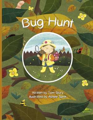 Bug Hunt de Story, Tom