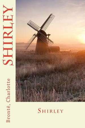 Shirley de Charlotte Bronte