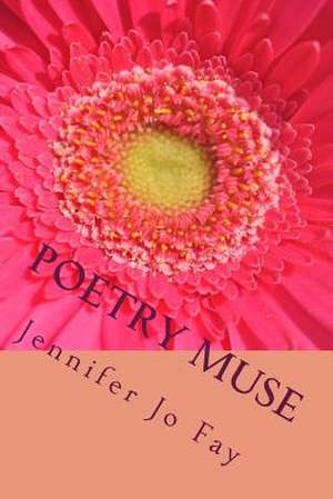 Poetry Muse de Jennifer Jo Fay