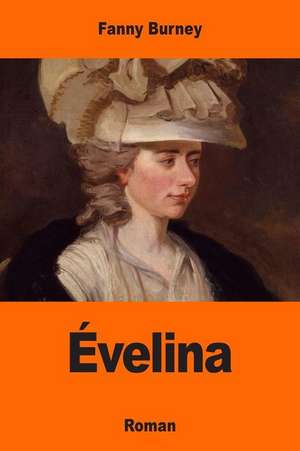 Evelina de Fanny Burney