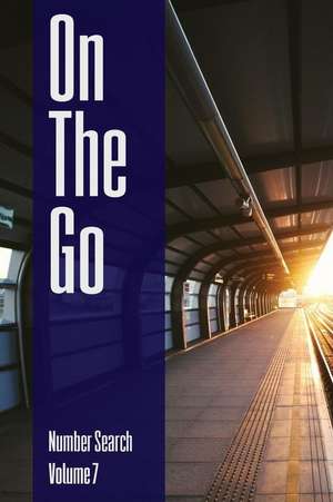 On the Go - Number Search - Volume 7 de Ballener, Nilo