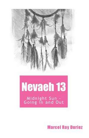 Nevaeh 13 de Duriez, Mr Marcel Ray