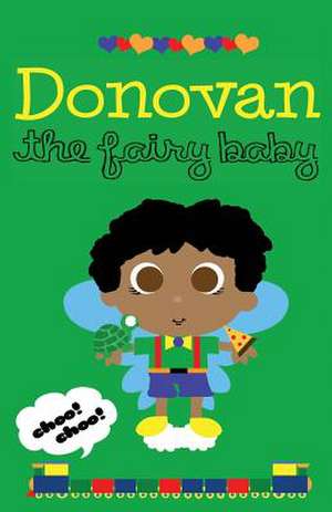 Donovan the Fairy Baby de Mrs Aunya N. Robinson