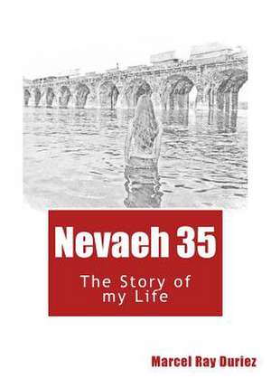 Nevaeh 35 de Duriez, Mr Marcel Ray