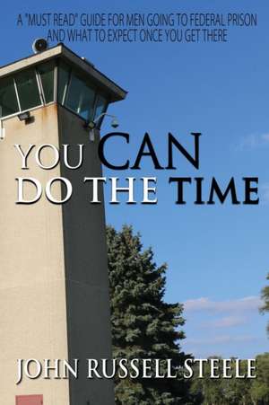 You Can Do the Time de Steele, John Russell