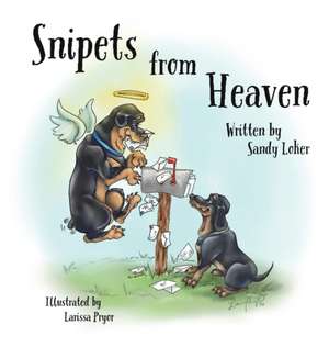 Snipets From Heaven de Sandy Loker