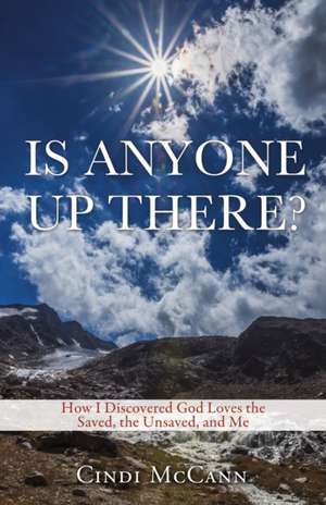 Is Anyone Up There? de Cindi McCann