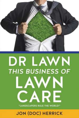 Dr Lawn de Jon (Doc) Herrick