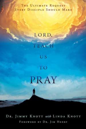 Lord, Teach Us to Pray de Jimmy Knott