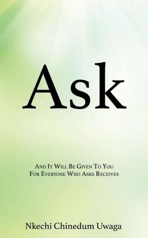Ask de Nkechi Chinedum Uwaga