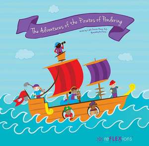 The Adventures of the Pirates of Pondering de Julie Dunstan-Brewer