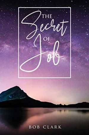 The Secret of Job de Bob Clark