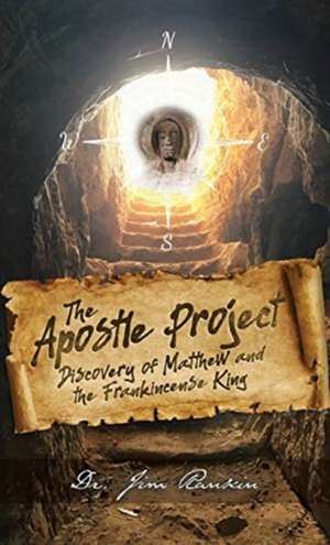 The Apostle Project de Jim Rankin