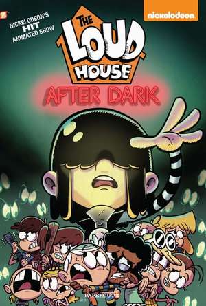 The Loud House #5: After Dark de Nickelodeon