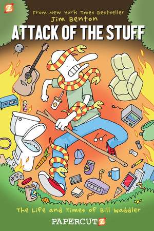 Attack of the Stuff de Jim Benton