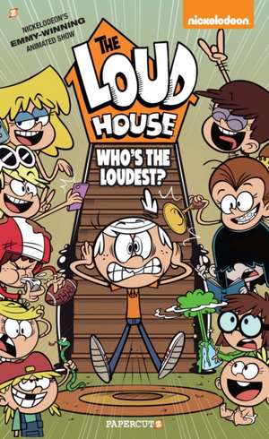 The Loud House Vol. 11: Who's The Loudest? de The Loud House Creative Team