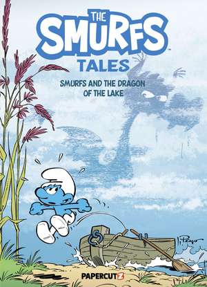 The Smurfs Tales Vol. 12: Smurfs and the Dragon of the Lake de Peyo