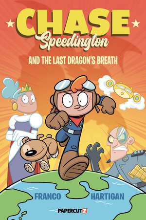 Chase Speedington Vol. 1: And the Last Dragon's Breath de Franco Aureliani